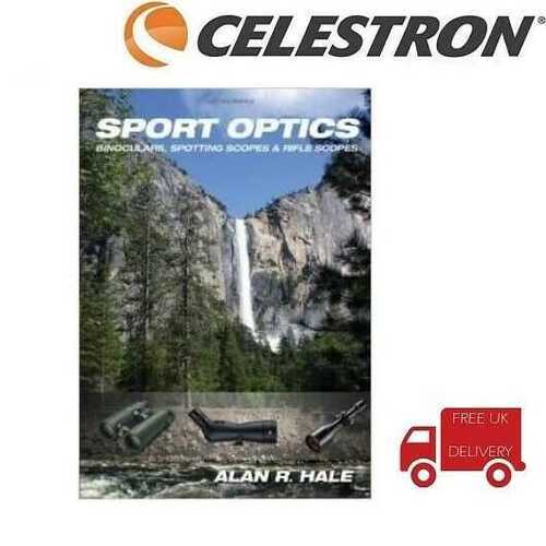 Celestron Sports Optics Guide By Alan Hale 80001 (UK Stock)